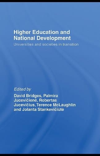 Higher Education and National Development: Universities and Societies in Transition