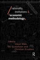 Rationality, Institutions and Economic Methodology
