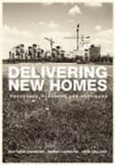 Delivering New Homes Planning, Processes and Providers