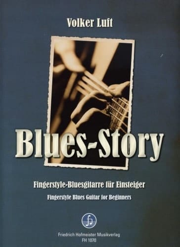 Blues Story - Fingerstyle-Bluesgitarre für Einsteiger