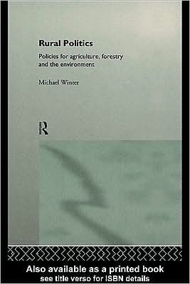 Rural Politics: Policies for Agriculture, Forestry and the Environment
