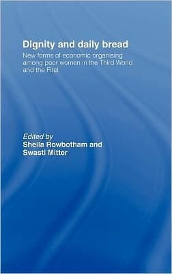 Dignity And Daily Bread