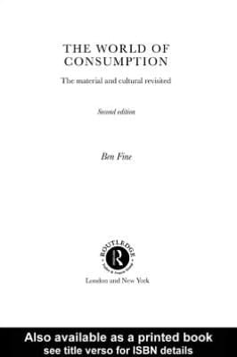 World of Consumption: The Material and Cultural Revisited