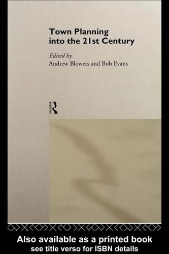 Town planning into the 21st century