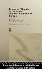 Economic Thought in Communist and Post-Communist Europe