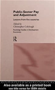 Public Sector Pay and Adjustment: Lessons from Five Countries