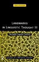 Landmarks In Linguistic Thought Volume Iii
