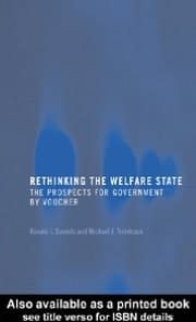 Rethinking the Welfare State: Government by Voucher