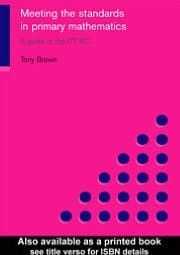 Meeting the Standards in Primary Mathematics: A Guide to the ITT NC