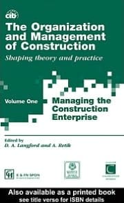 Organization and Management of Construction: Managing the Construction Enterprise