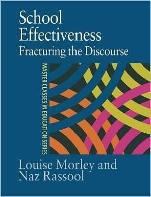 School Effectiveness: Fracturing the Discourse