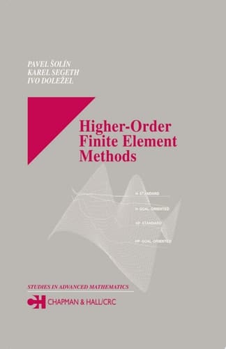 Higher-Order Finite Element Methods (Studies in Advanced Mathematics Book 41)
