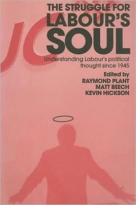 The Struggle For Labour's Soul