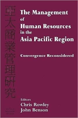 Management of Human Resources in the Asia Pacific Region: Convergence Revisited