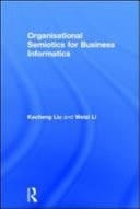 Organisational Semiotics for Business Informatics