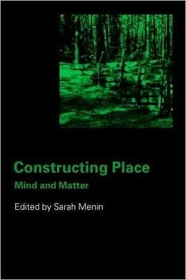 Constructing Place