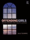 Offending Girls: Young Women and Youth Justice