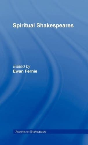 Spiritual Shakespeares (Accents on Shakespeare)