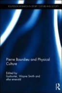 Pierre Bourdieu And Physical Culture