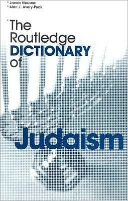 Routledge Dictionary of Judaism