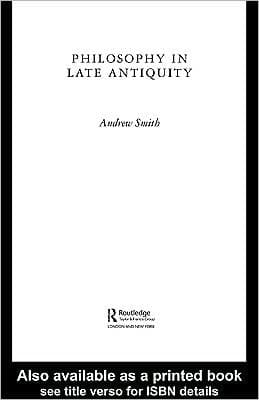 Philosophy in Late Antiquity