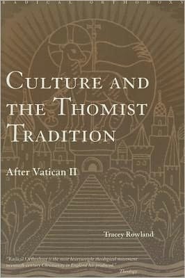 Culture and the Thomist Tradition: After Vatican II