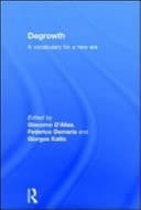 Degrowth: A Vocabulary for a New Era