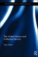 The United Nations and Collective Security