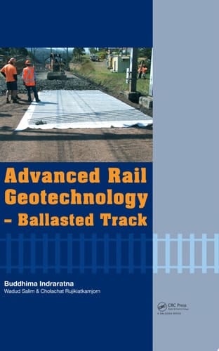 Advanced Rail Geotechnology - Ballasted Track
