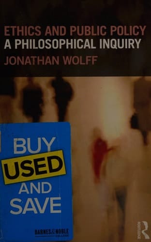 Ethics and public policy: a philosophical inquiry