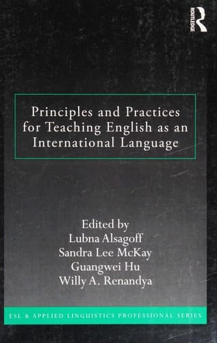 Principles and practices for teaching English as an international language