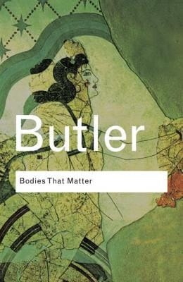 Bodies that matter: on the discursive limits of “sex”