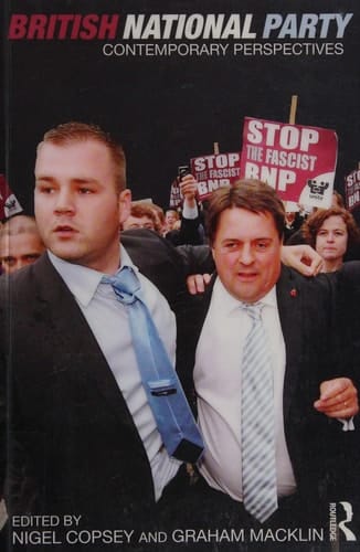 The British National Party: contemporary perspectives