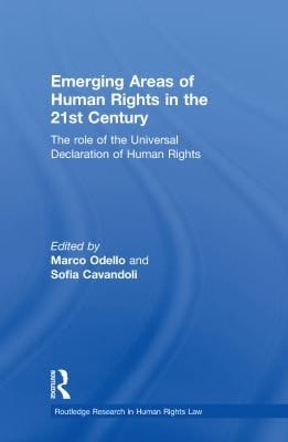Emerging Areas of Human Rights in the 21st Century: The Role of the Universal Declaration of Human Rights