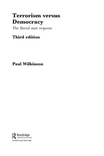 Terrorism versus democracy: the liberal state response