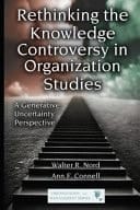 Rethinking The Knowledge Controversy In Organization Studies
