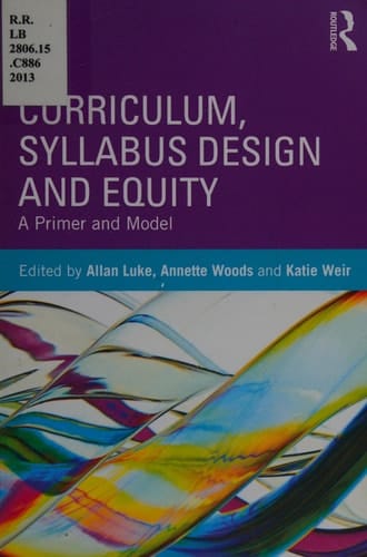 Curriculum, Syllabus Design and Equity: A Primer and Model