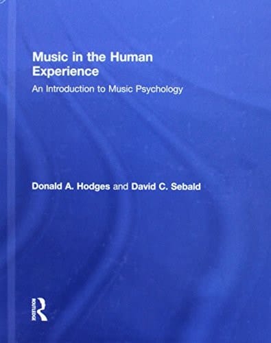 Music in the human experience: an introduction to music psychology