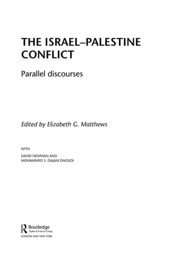 The Israel-Palestine Conflict: Parallel Discourses