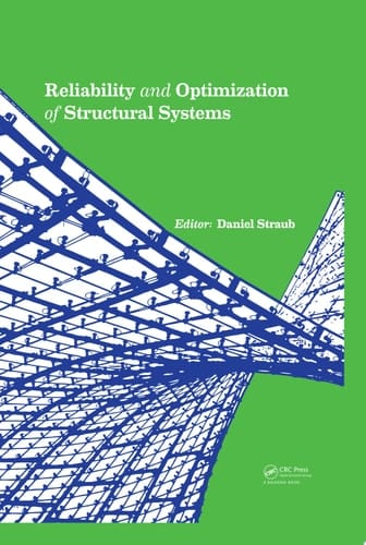 Reliability and Optimization of Structural Systems