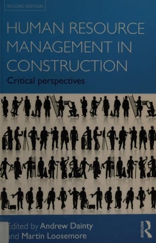 Human resource management in construction: critical perspectives