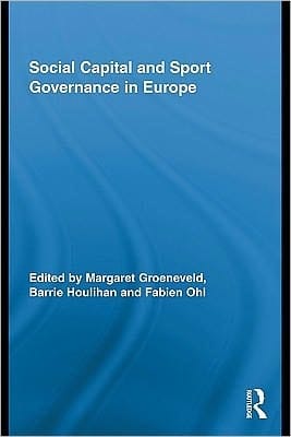 Social Capital And Sport Governance In Europe