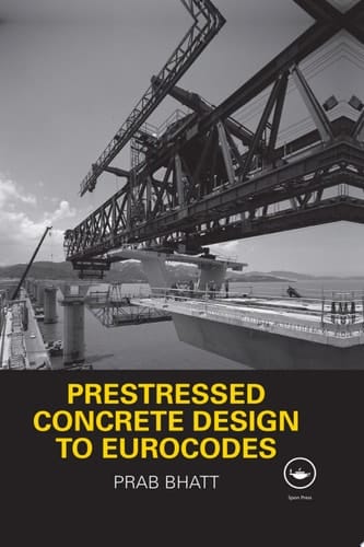 Prestressed Concrete Design to Eurocodes
