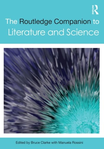 Routledge companion to literature and science