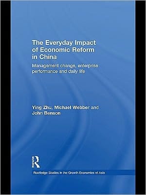 The everyday impact of economic reform in China: management change, economic performance and daily life