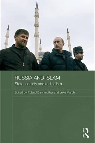 Russia and Islam: state, society and radicalism