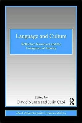 Language And Culture: Reflective Narratives And The Emergence Of Identity