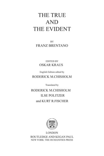 True and the Evident (Routledge Revivals)