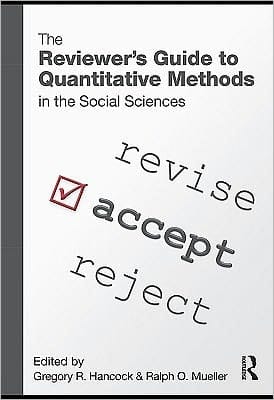 The Reviewer's Guide To Quantitative Methods In The Social Sciences