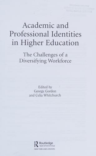 Academic and professional identities in higher education: the challenges of a diversifying workforce